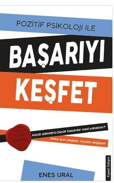 Pozitif Psikoloji ile Başarıyı Keşfet - Platanus Publishing Kitap