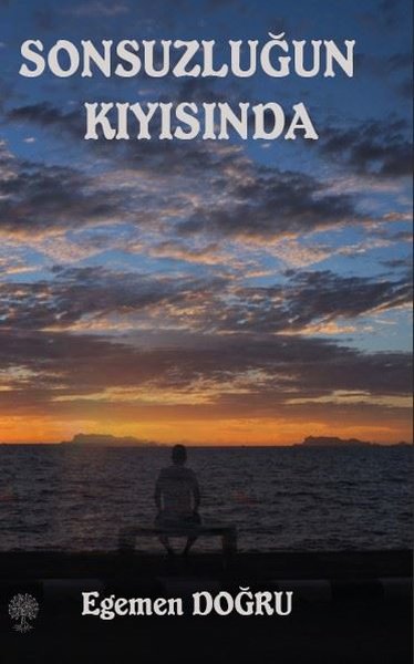 Sonsuzluğun Kıyısında - Platanus Publishing Kitap