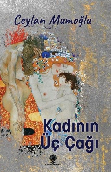 Kadının Üç Çağı - Platanus Publishing Kitap