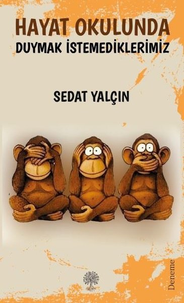 Hayat Okulunda Duymak İstemediklerimiz - Platanus Publishing Kitap