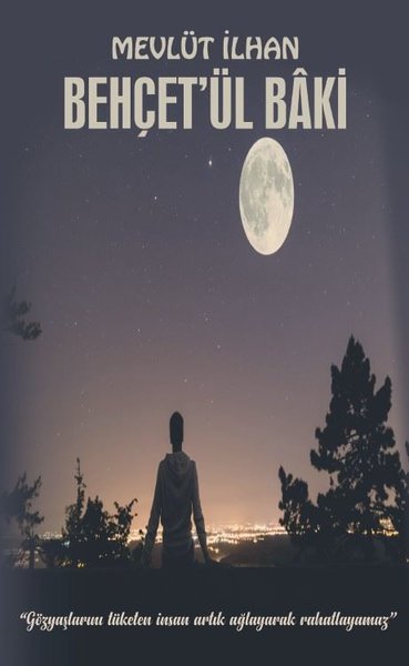 Behçet'ül Baki - Platanus Publishing Kitap