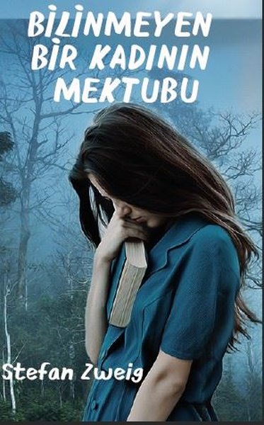 Bilinmeyen Bir Kadının Mektubu - Platanus Publishing Kitap