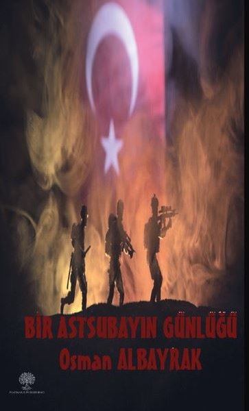 Bir Astsubayın Günlüğü - Platanus Publishing Kitap