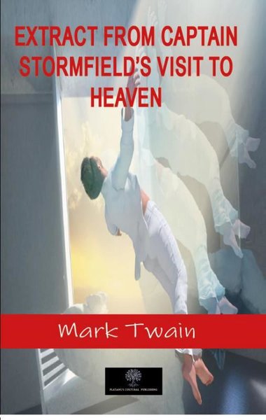 Extract from Captain Stormfield's Visit to Heaven - Platanus Publishing Kitap