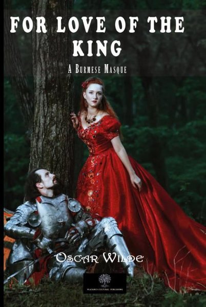 For Love of the King: A Burmese Masque - Platanus Publishing Kitap