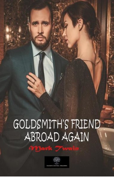 Goldsmith's Friend Abroad Again - Platanus Publishing Kitap