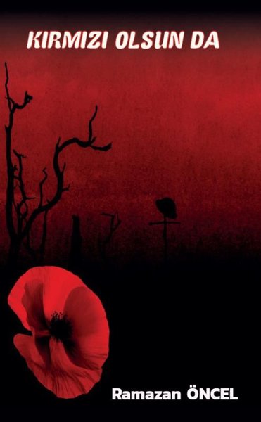 Kırmız Olsun da... - Platanus Publishing Kitap