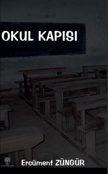 Okul Kapısı - Platanus Publishing Kitap