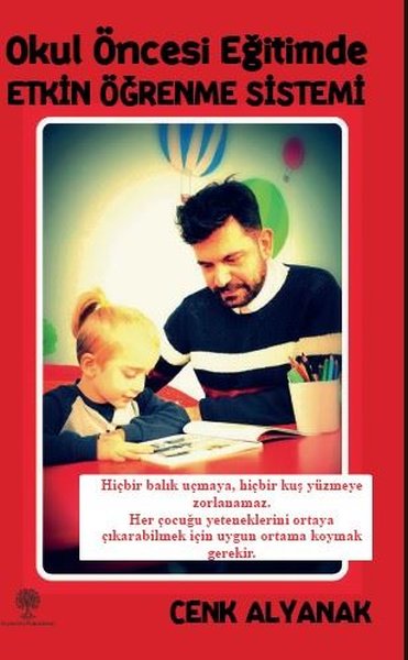 Okul Öncesi Eğitimde Etkin Öğrenme Sistemi - Platanus Publishing Kitap