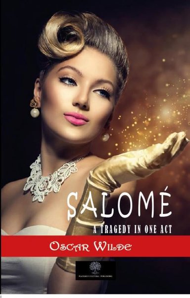 Salome: A Tragedy in One Act - Platanus Publishing Kitap