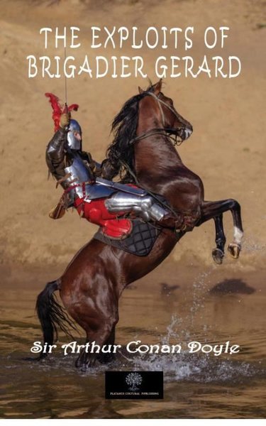 The Exploits of Brigadier Gerard - Platanus Publishing Kitap
