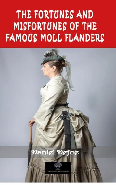 The Fortunes and Misfortunes of the Famous Moll Flanders - Platanus Publishing Kitap