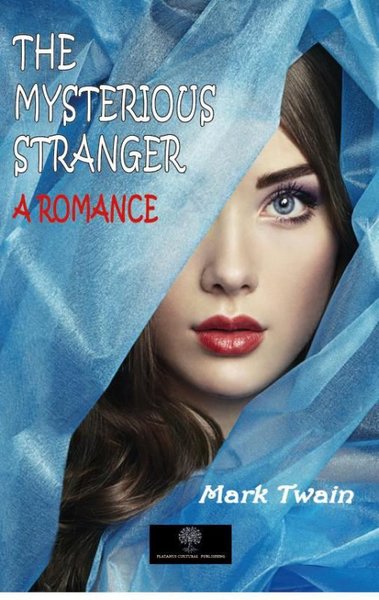 The Mysterious Stranger - Platanus Publishing Kitap