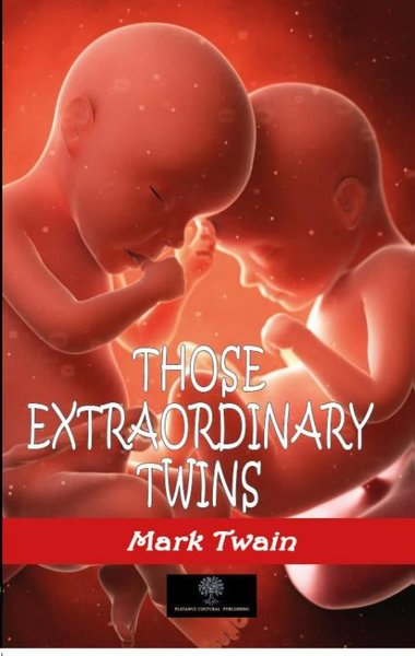 Those Extraordinary Twins - Platanus Publishing Kitap