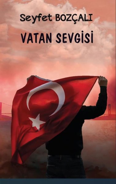 Vatan Sevgisi - Platanus Publishing Kitap