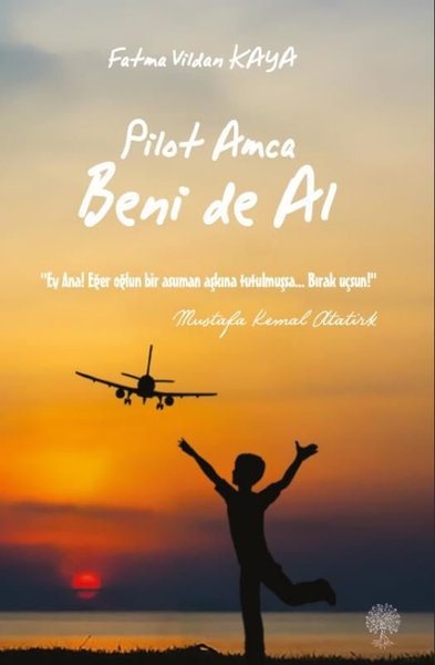 Pilot Amca Beni de Al - Platanus Publishing Kitap