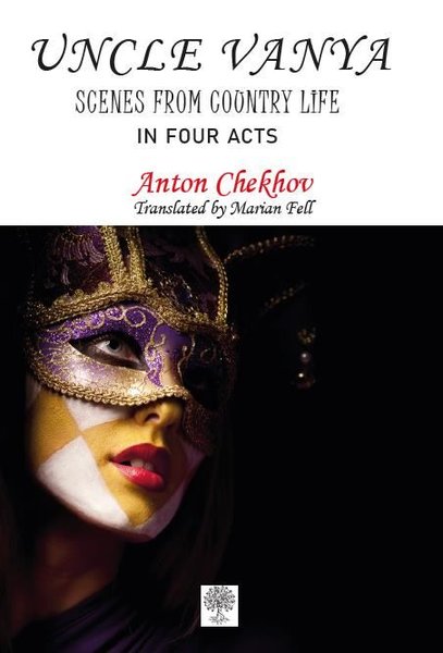 Uncle Vanya - Scenes From Country Life (In Four Acts) - Platanus Publishing Kitap