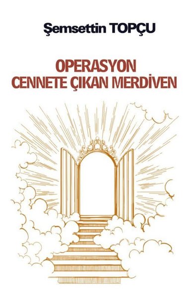 Operasyon Cennete Çıkan Merdiven - Platanus Publishing Kitap