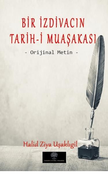 Bir İzdivacın Tarih-i Muaşakası - Orijinal Metin - Platanus Publishing Kitap