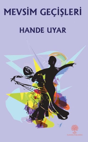 Mevsim Geçişleri - Platanus Publishing Kitap