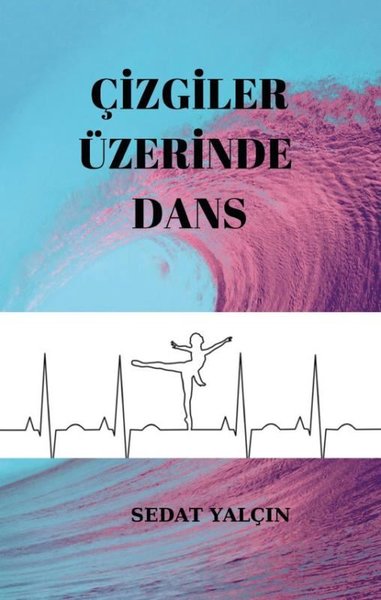 Çizgiler Üzerinde Dans - Platanus Publishing Kitap