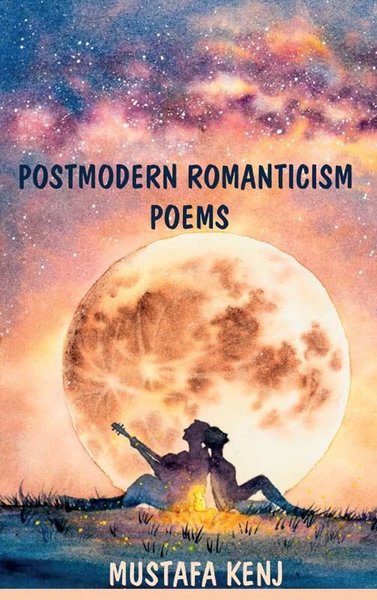 Postmodern Romanticism Poems - Northern Lights Kitap