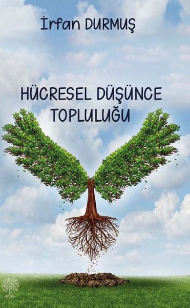Hücresel Düşünce Topluluğu - Platanus Publishing Kitap