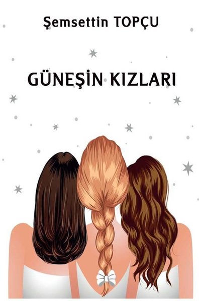 Güneşin Kızları - Platanus Publishing Kitap