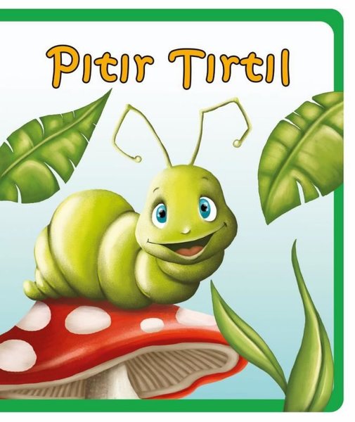 Pıtır Tırtıl - Minik Hikayeler - Net Çocuk Yayınları Kitap