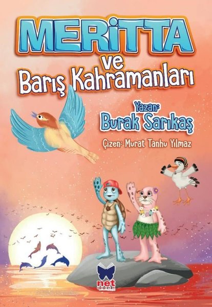 Meritta ve Barış Kahramanları - Net Çocuk Yayınları Kitap
