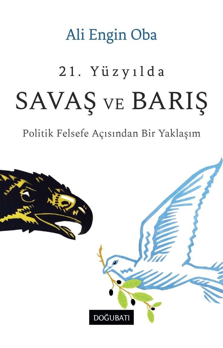 21. Yüzyılda Savaş ve Barış - Doğu Batı Yayınları Kitap