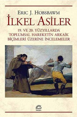 İlkel Asiler – İletişim Yayınları kitap kapağı