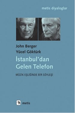 İstanbul'dan Gelen Telefon: Müzik Eşliğinde Bir Söyleşi – Metis Yayınları kitap kapağı