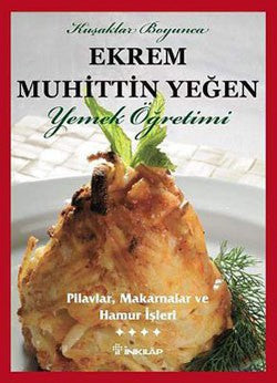 Pilavlar, Makarnalar ve Hamur İşleri Cilt: 4 – İnkılap Kitabevi kitap kapağı