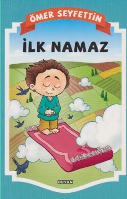 İlk Namaz – Beyan Yayınları kitap kapağı