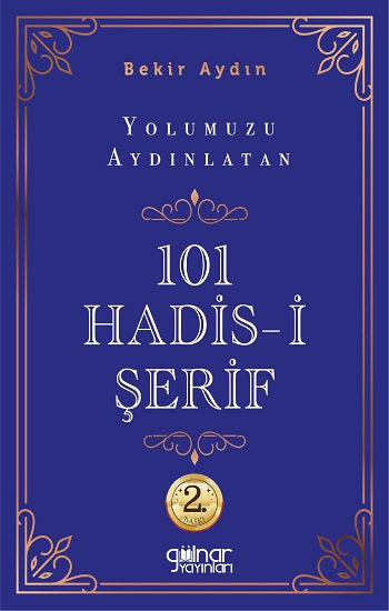 Yolumuzu Aydınlatan 101 Hadis -i Şereif – Gülnar Yayınları kitap kapağı