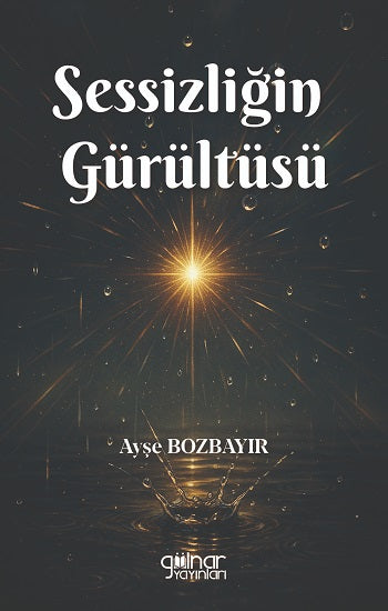 Sessizliğin Gürültüsü – Gülnar Yayınları kitap kapağı