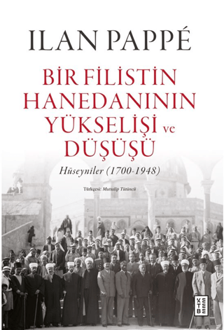 Bir Filistin Hanedanının Yükselişi ve Düşüşü (Ciltli) – Ketebe Yayınları kitap kapağı