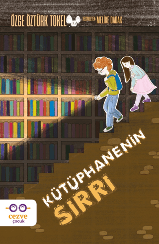 Kütüphanenin Sırrı – Cezve Çocuk kitap kapağı