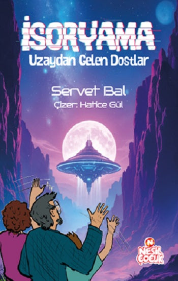 İsoryama Uzaydan Gelen Dostlar – Nesil Çocuk Yayınları kitap kapağı