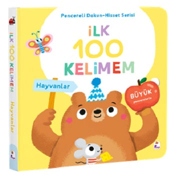 İlk 100 Kelimem – Hayvanlar (Pencereli Dokun-Hisset) – İndigo Çocuk kitap kapağı