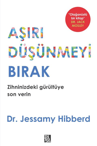 Aşırı Düşünmeyi Bırak – Diyojen Yayıncılık kitap kapağı