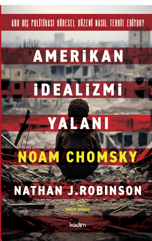 Amerikan İdealizmi Yalanı – Kadim Yayınları kitap kapağı