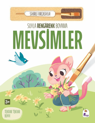 Suyla Rengarenk Boyama - Mevsimler (Sihirli Fırçasıyla) – İndigo Çocuk kitap kapağı
