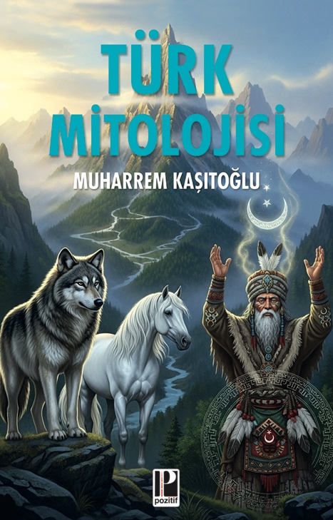 Türk Mitolojisi – Pozitif Yayınları kitap kapağı