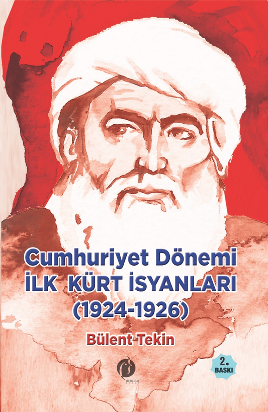 Cumhuriyet Dönemi -İlk Kürt İsyanları (1924-1926) – Herdem Kitap kitap kapağı