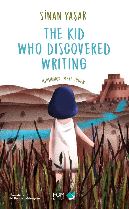 The Kid Who Discovered Writing – FOM Kitap kitap kapağı
