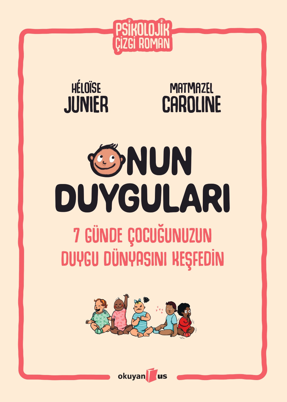 Onun Duyguları – Okuyan Us Yayın kitap kapağı