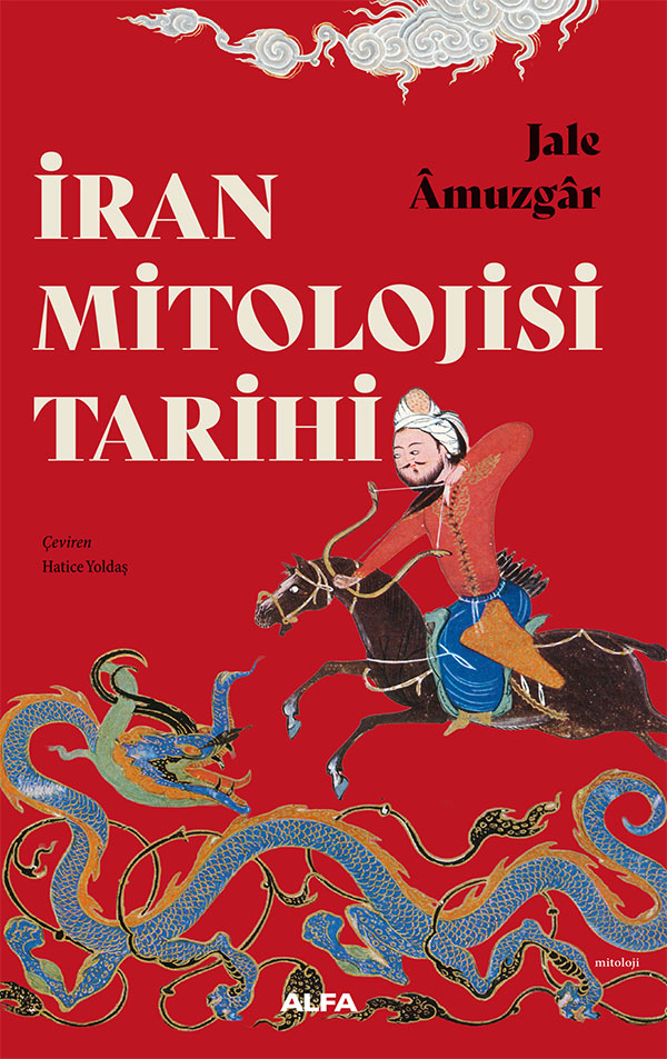 İran Mitolojisi Tarihi – Alfa Yayınları kitap kapağı