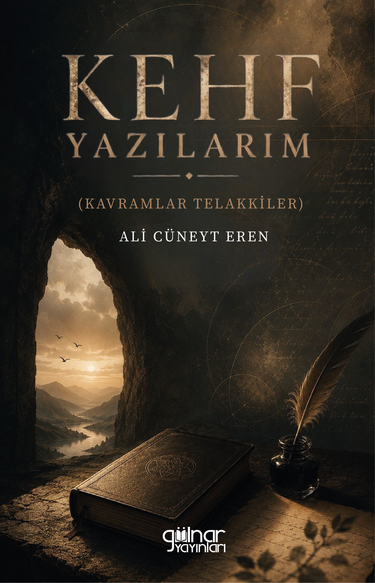 Kehf Yazılarım (Kavramlar Telakkiler) – Gülnar Yayınları kitap kapağı